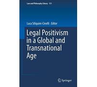 Legal Positivism In A Global And Transnational Age