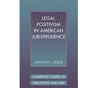 Legal Positivism In American Jurisprudence