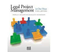 Legal Project Management In One Hour For Lawyers