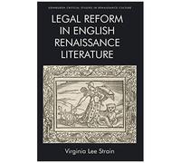 Legal Reform In English Renaissance Literature