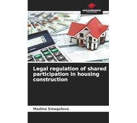 Legal regulation of shared participation in housing construction