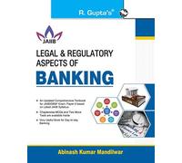 Legal & Regulatory Aspects Of Banking For Jaiib And Diploma In Banking & Finance Examination