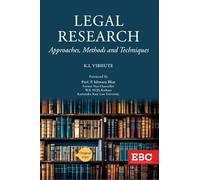 Legal Research: Approaches, Methods and Techniques