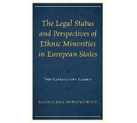 Legal Status And Perspectives Of Ethnic Minorities In European States