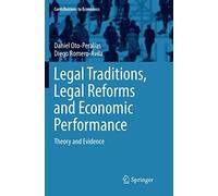 Legal Traditions, Legal Reforms And Economic Performance