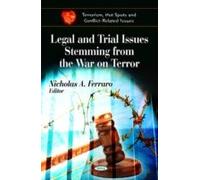 Legal & Trial Issues Stemming From The War On Terror