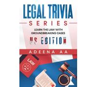 Legal Trivia Series: Learn The Law With Groundbreaking Cases - Us Edition