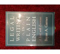 Legal Writing in Plain English: A Text with Exercises