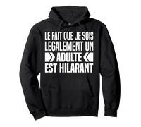 Légalement Adulte Légal 18 Ans Anniversaire De Dix Huit Ans Sweat à Capuche
