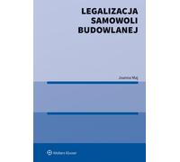 Légalisation des constructions non autorisées Joanna Maj (Buch auf Polnisch)