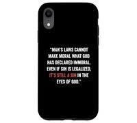 Légaliser Le péché ne Rend Pas Le Droit John 8 11 Sin No More Coque pour iPhone XR