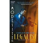 Legalist: A Novel in the Grand Illusion