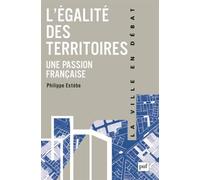 L'égalité Des Territoires, Une Passion Française