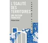 L'égalité des territoires, une passion française - Philippe Estèbe - Puf - broché - Etude