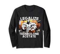 Legalize Trenbolone Acetate Funny Steroid Lover Gym Jim Manche Longue