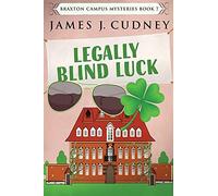 Legally Blind Luck