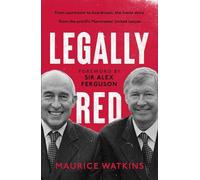 Legally Red: With a Foreword by Sir Alex Ferguson