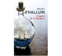 L'Égaré de Lisbonne - Bruno d' Halluin - Points - Poche - Roman