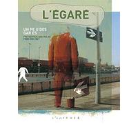 L'Egaré : Un peu des gares