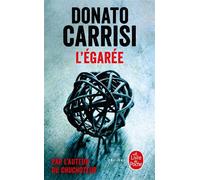 L'Egarée - Donato Carrisi - Lgf - Poche - Roman