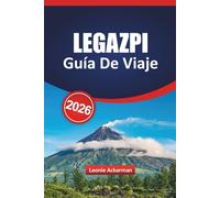 LEGAZPI GUÍA DE VIAJE 2026: Explora el volcán Mayon, las aventuras en la isla y la puerta de Bicol junto al mar
