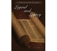 Legend And Legacy: A Book About The Remembrances Of Isaac Hilliard Terry