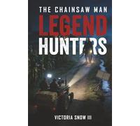 Legend Hunters: The Chainsaw Man