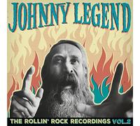 Legend, Johnny - The Rollin' Rock Recordings, Vol. 2