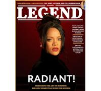 Legend Magazine: Unapologetic Reigns: Rihanna's Legacy and an Exclusive Interview with CEO and Poet Carol Diviney