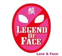 Legend of Face - Love & Face [Import]