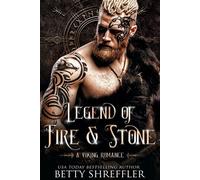 Legend of Fire and Stone - Betty Shreffler - Betty Shreffler - ebook (ePub) - Livre