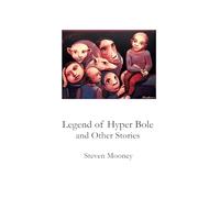 Legend of Hyperbole and Other Stories