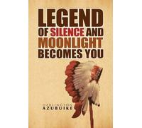 Legend Of Silence And Moonlight Becomes You