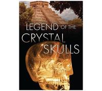 Legend Of The Crystal Skulls