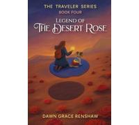 Legend of the Desert Rose
