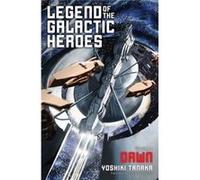 Legend Of The Galactic Heroes Volume 1 (Paperback) Yoshiki Tanaka, Daniel Huddleston (Auteur)