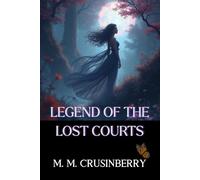 Legend of the Lost Courts