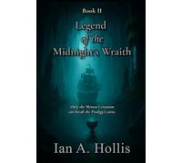 Legend of the Midnight's Wraith