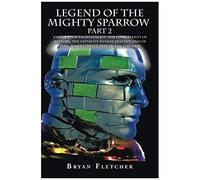 Legend Of The Mighty Sparrow Part 2