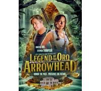 LEGEND OF THE ORO ARROWHEAD