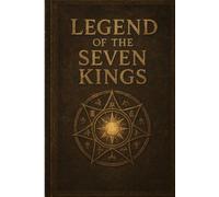 legend of the seven kings
