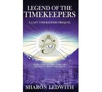 Legend of the Timekeepers: A Last Timekeepers Prequel