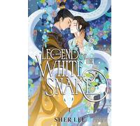 Legend of the White Snake: A shape-shifting white snake hides his identity from Prince Xian in this romantic queer YA retelling of Chinese mythology