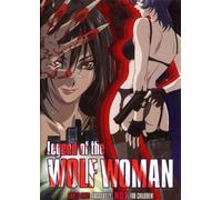 LEGEND OF THE WOLF WOMAN LEGEND OF THE WOLF WOMAN