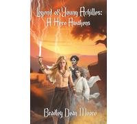 Legend of Young Achilles: A Hero Awakens