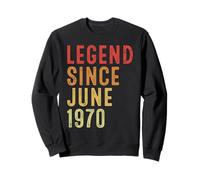 Legend Since June 1970 Vintage 1970 Birth Of Birthday Gifts Sweatshirt