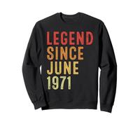 Legend Since June 1971 Vintage 1971 Birth Of Birthday Gifts Sweatshirt