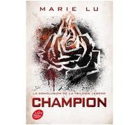 Legend - Tome 3 - Champion - Marie Lu - Ldp Jeunesse - Poche - Roman adolescent dès 13 ans
