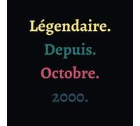Légendaire Depuis Octobre 2000: Livre d’or Pour le 19e Anniversaire | Pour les Félicitations écrites, les Dictons, les Dessins et les Photos | Cadeau ... D’anniversaire| 21.59 x 21.59 cm 110 pages