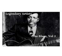 Legendary Artists of the Blues Vol. 2 (UK Import)